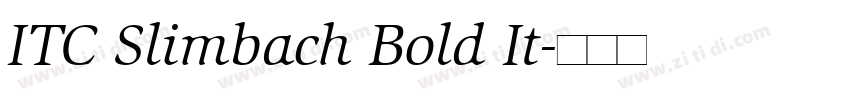 ITC Slimbach Bold It字体转换